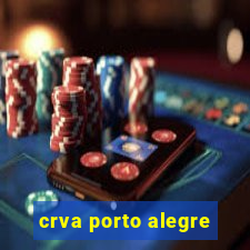 crva porto alegre